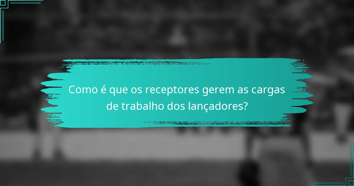 Como é que os receptores gerem as cargas de trabalho dos lançadores?